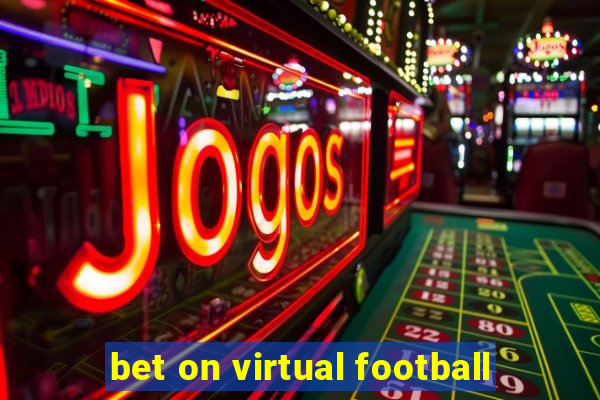 bet on virtual football