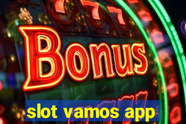 slot vamos app