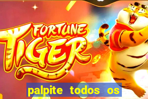 palpite todos os jogos de hoje