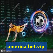 america bet.vip