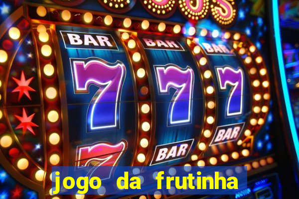 jogo da frutinha que paga no pix