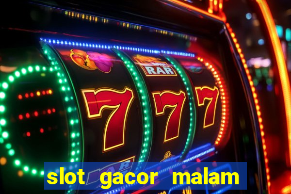 slot gacor malam ini pragmatic