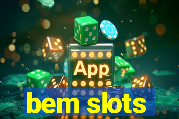 bem slots