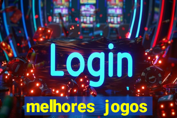 melhores jogos betano casino