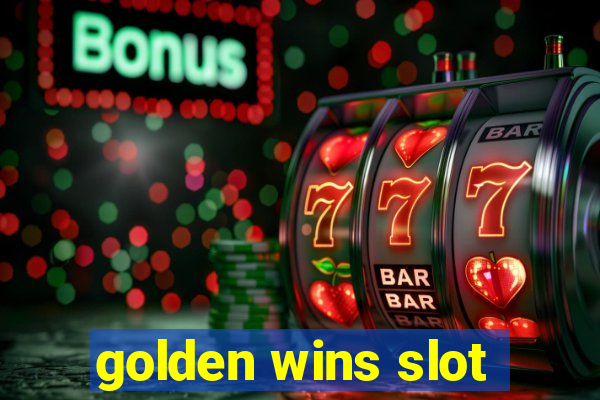 golden wins slot