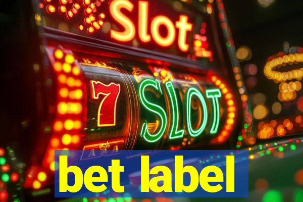 bet label