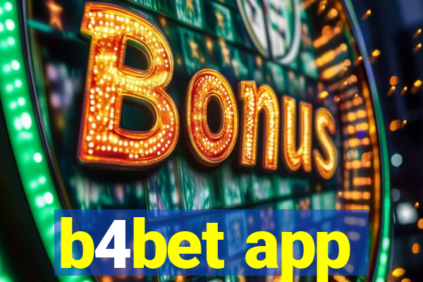 b4bet app