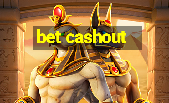 bet cashout