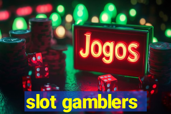 slot gamblers