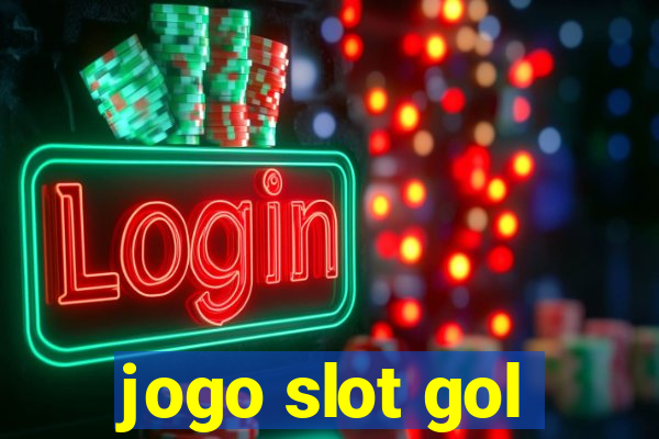 jogo slot gol