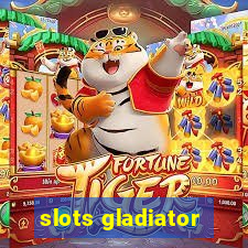 slots gladiator