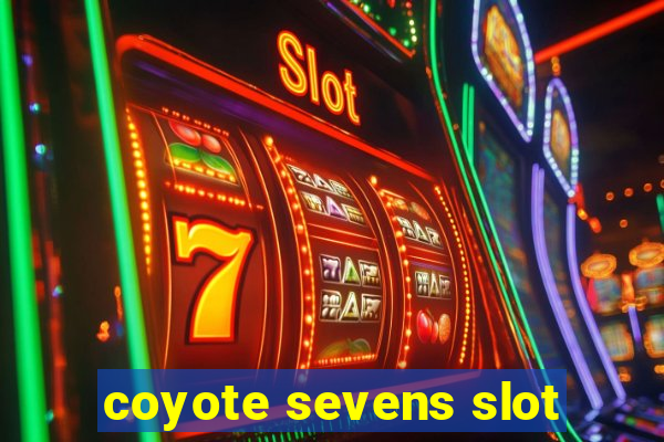 coyote sevens slot