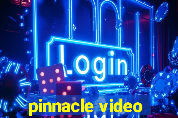 pinnacle video