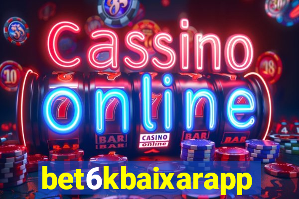 bet6kbaixarapp