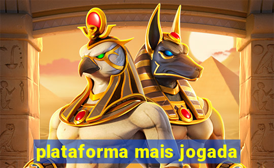 plataforma mais jogada