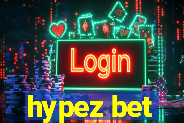 hypez bet