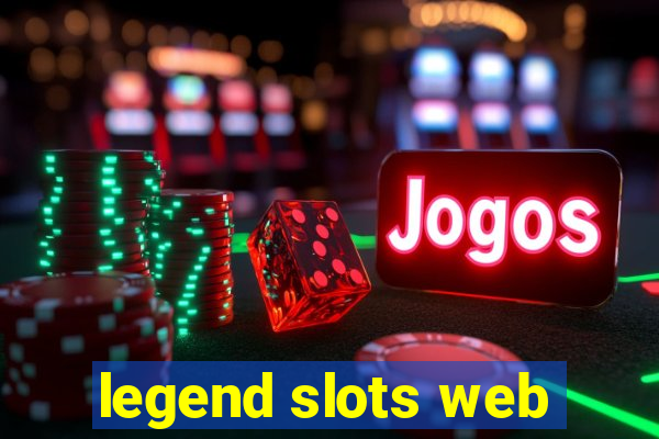 legend slots web