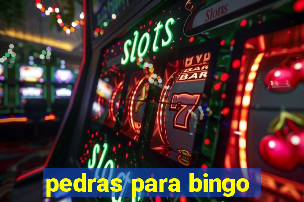 pedras para bingo