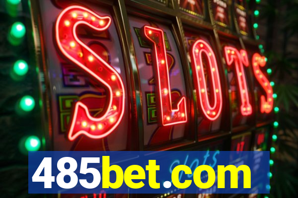 485bet.com