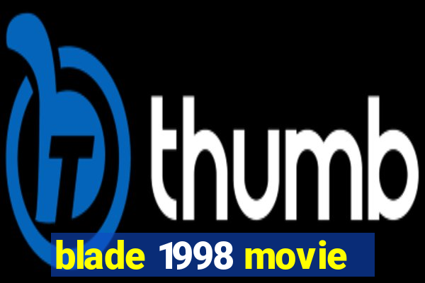 blade 1998 movie