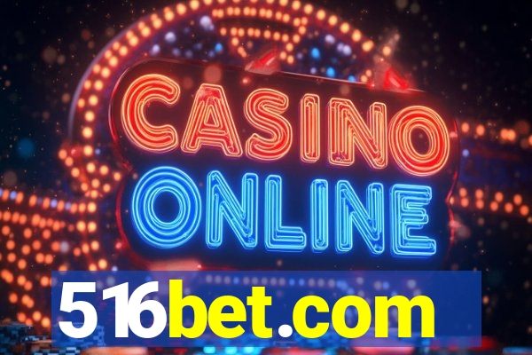 516bet.com