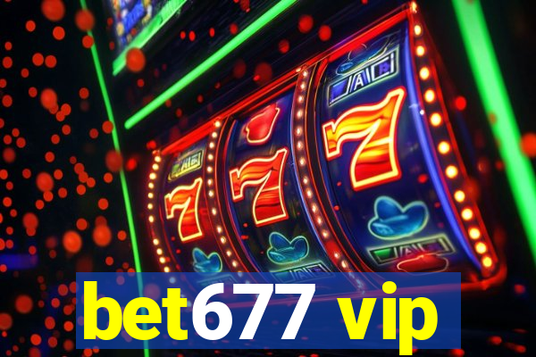 bet677 vip