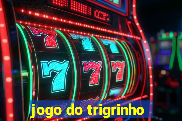 jogo do trigrinho