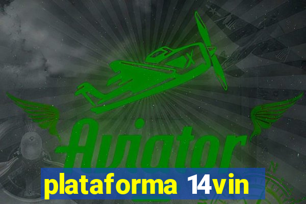 plataforma 14vin