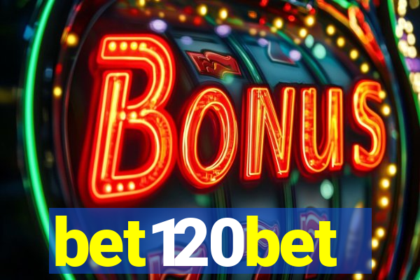 bet120bet