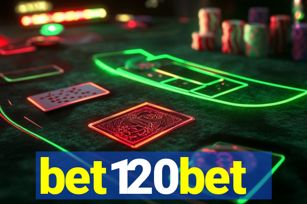 bet120bet