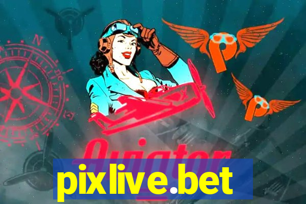 pixlive.bet