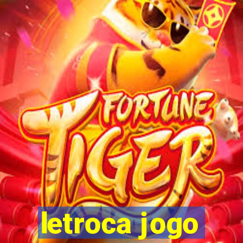 letroca jogo