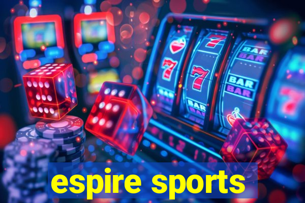 espire sports