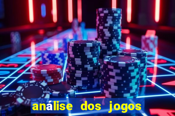 análise dos jogos de hoje