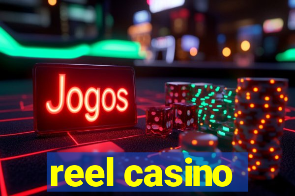 reel casino