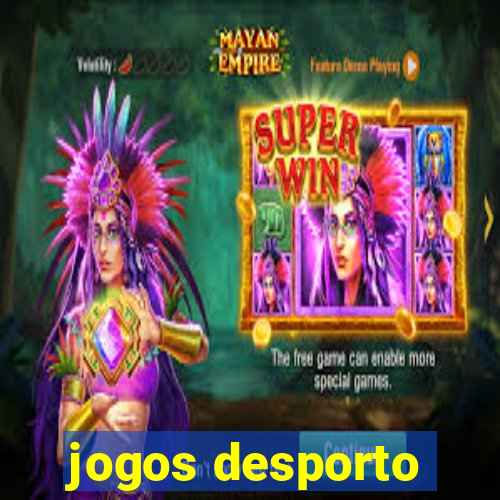 jogos desporto