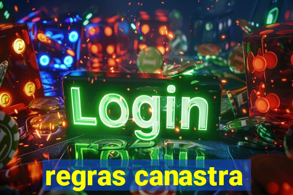 regras canastra