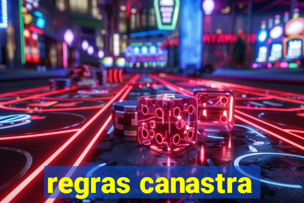 regras canastra