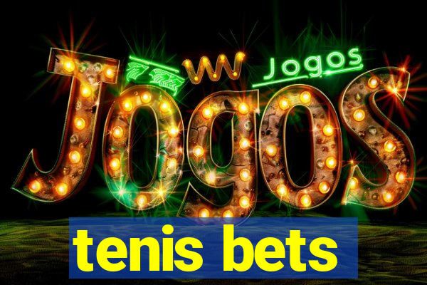 tenis bets