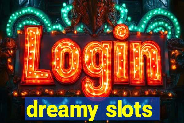 dreamy slots