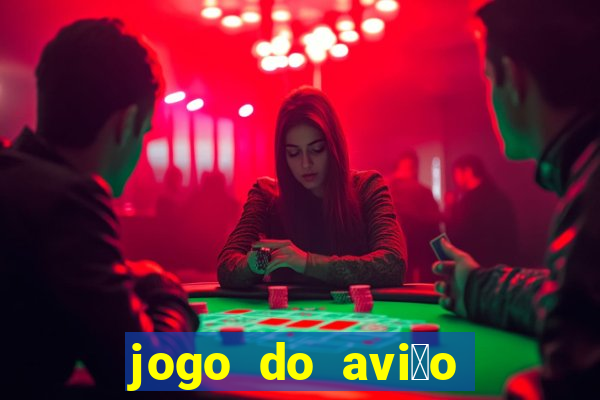 jogo do avi茫o que ganha dinheiro