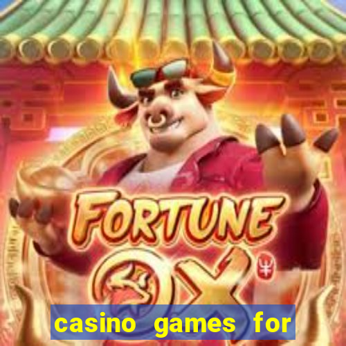 casino games for real cash