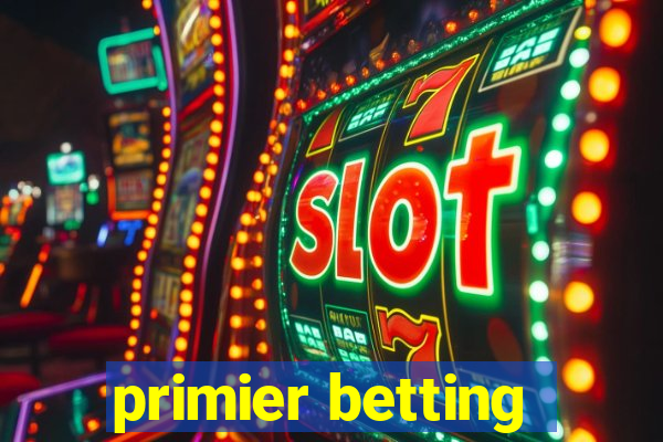 primier betting