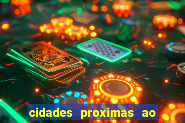 cidades proximas ao beto carrero