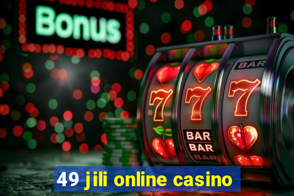 49 jili online casino