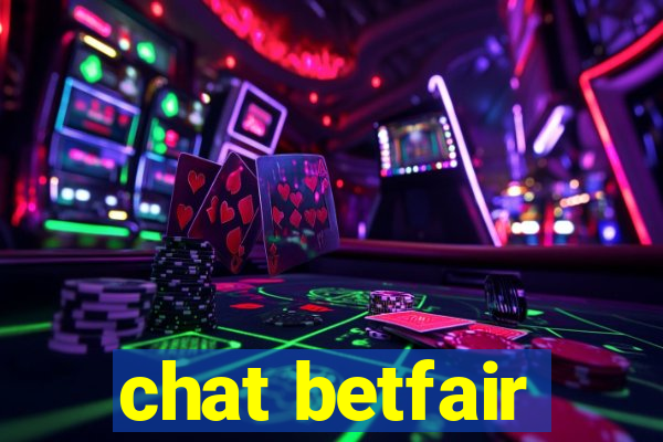 chat betfair