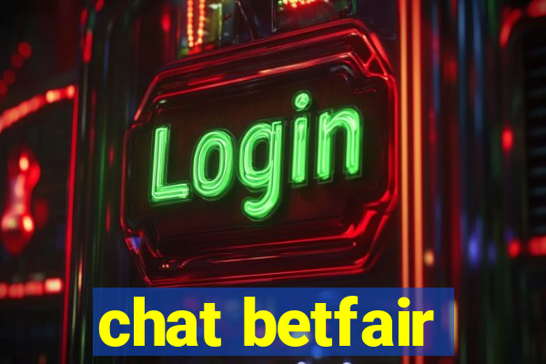 chat betfair