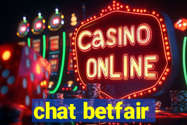 chat betfair