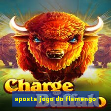 aposta jogo do flamengo