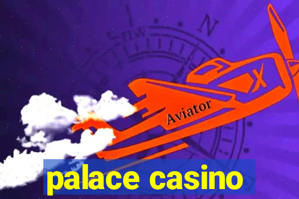 palace casino